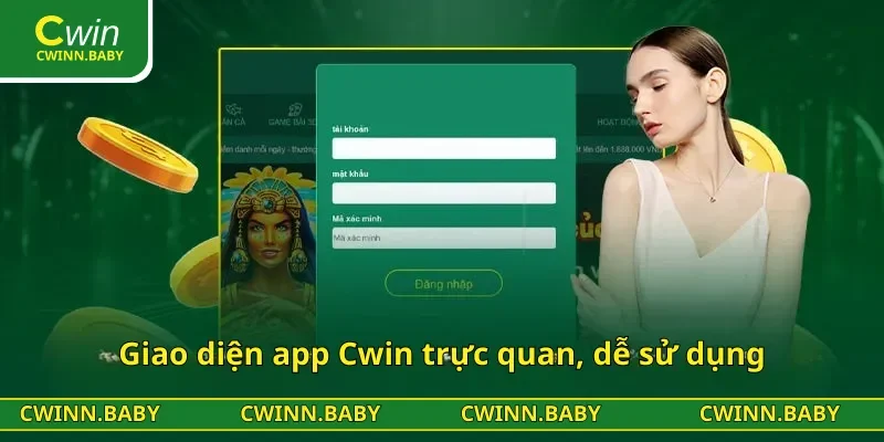 Giao diện app Cwin trực quan, dễ sử dụng