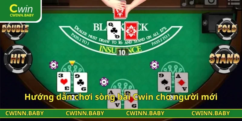 Hướng dẫn chơi sòng bài Cwin cho người mới