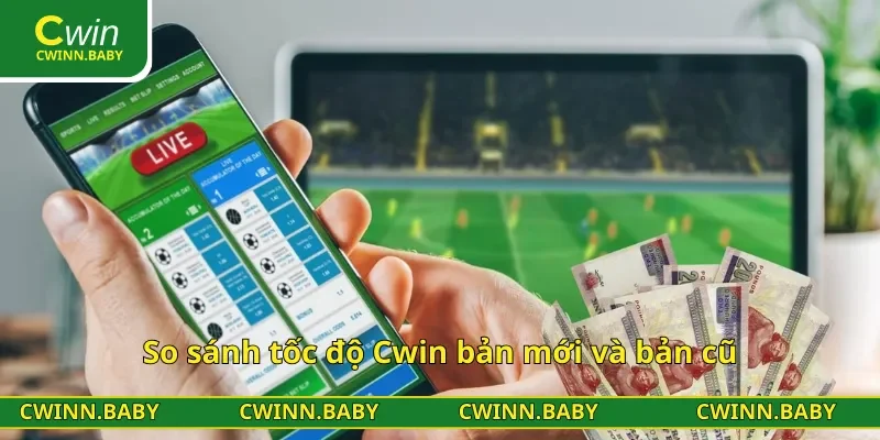 So sánh tốc độ Cwin bản mới và bản cũ